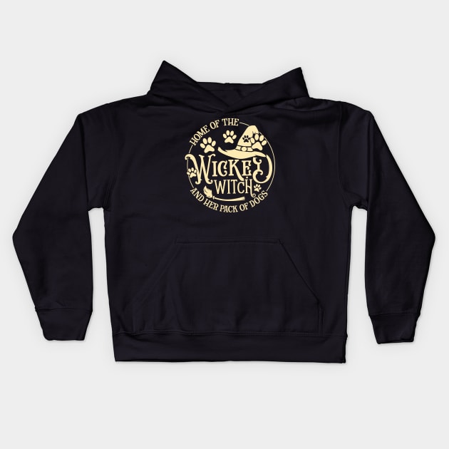 Home Of The Wicked Witch And Her Pack Of Dog Funny Halloween Kids Hoodie by Rene	Malitzki1a